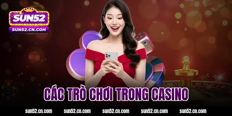 các trò chơi trong casino
